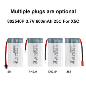 802540 600mAh 3.7V 25C high-discharge Li-Po battery for X5C RC drone, 4 plug types comparison view showing JST, SM, XH2.54, and PH2.0 connectors on white background